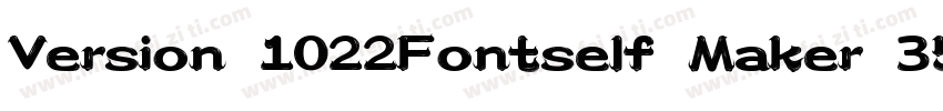 Version 1022Fontself Maker 357字体转换